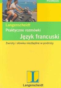 Jzyk Francuski - Rozmwki Praktyczne