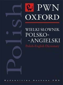 Wielki Sownik polsko-angielski PWN-Oxford