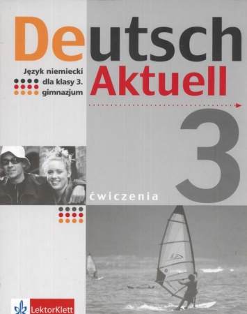 Deutsch Aktuell 3 Zeszyt wicze