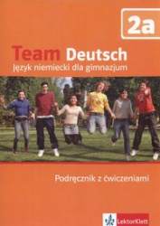 Team Deutsch 2a Podrcznik z wiczeniami