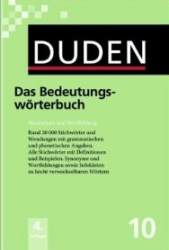 Duden 10 Das Bedeutungsworterbuch Neu