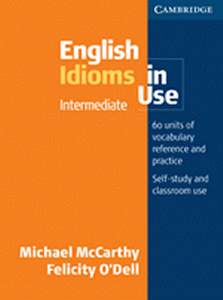 English Idioms In Use Intermediate