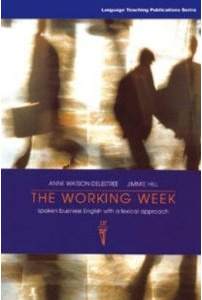 The Working Week Spoken Business English With A Lexical Approach