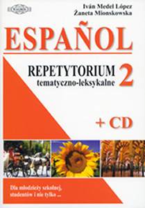 Espaol Repetytorium Tematyczno-leksykalne 2 + Cd