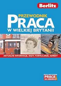 Przewodnik Praca w Wielkiej Brytanii