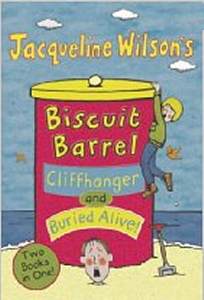 Biscuit Barrel: Cliffhanger and Buried Alive