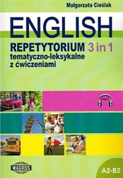 English Repetytorium Tematyczno-leksykalne Z wiczeniami 3 In 1