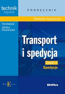 Transport I Spedycja Cz 2 Spedycja