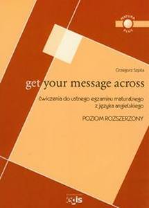 Get Your Message Across Poziom Rozszerzony