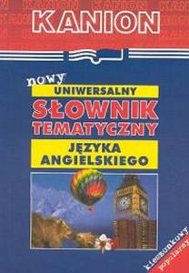 Popularny Uniwersalny Sownik Tematyczny Jzyka Angielskiego - Wydanie Kieszonkowe