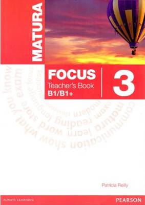 Matura Focus 3 Ksika Nauczyciela