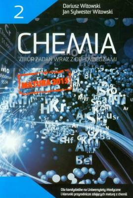 Chemia Matura 2015 Zbir Zada Wraz Z Odpowiedziami Tom 2