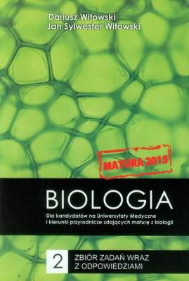 Biologia Matura 2015 Zbir Zada Wraz Z Odpowiedziami Tom 2