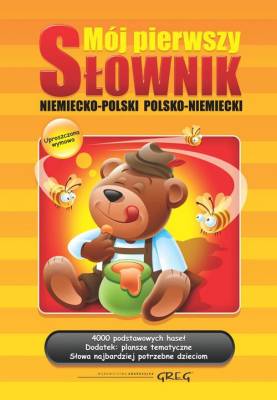 Mj Pierwszy Sownik Niemiecko-polski Polsko-niemiecki Oprawa Twarda