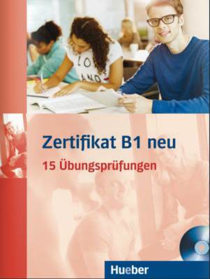 Zertifikat B1 Neu 15 Ubungsprfungen