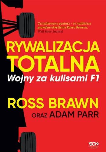 Rywalizacja totalna - Wojny za kulisami F1 (uywana)