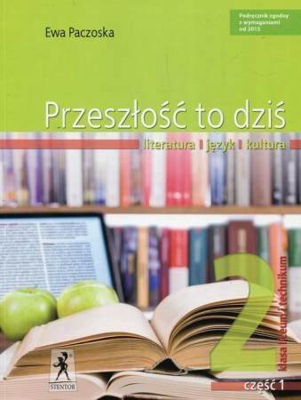 Przeszo to dzi 2 Podrcznik cz 1 literatura jzyk kultura