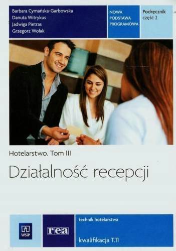 Hotelarstwo Tom 3 Dziaalno recepcji Podrcznik cz 2