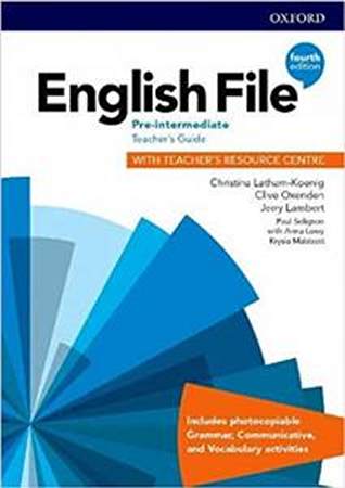 English File Fourth Edition Pre-intermediate Teachers Guide with Teachers Resource Centre