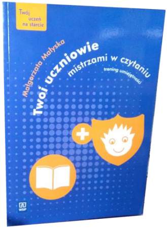 Twoi uczniowie mistrzami w czytaniu - trening umiejtnoci