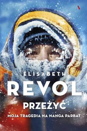 Przey Moja tragedia na Nanga Parbat / Elisabeth Revol