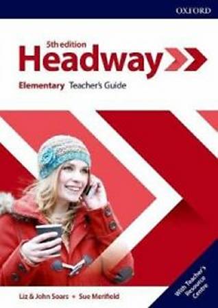 Headway Fifth Edition Elementary Teachers Guide with Teachers Resource Center