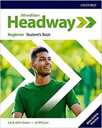 Headway Fifth Edition Beginner Students Book with Online Practice