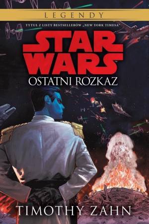 Star Wars Thrawn Tom 3 Ostatni rozkaz