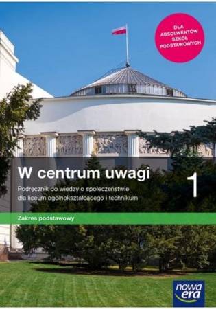 W centrum uwagi 1 zakres podstawowy Podrcznik (dla absolwentw szk podstawowych)