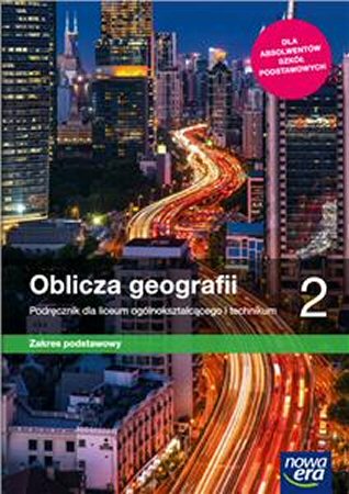 Oblicza geografii 2 Podrcznik Zakres podstawowy Szkoa ponadpodstawowa