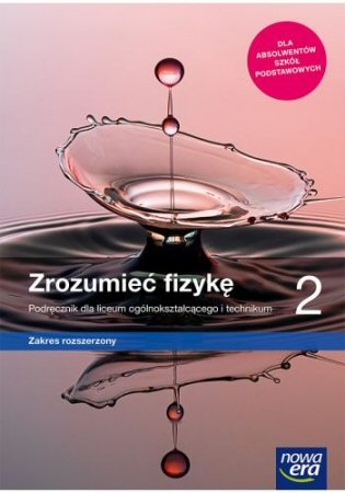 Zrozumie fizyk 2 Podrcznik Zakres rozszerzony Szkoa ponadpodstawowa