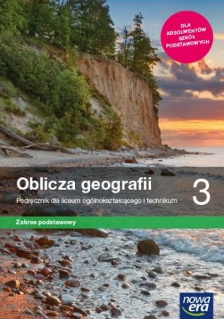 Oblicza geografii 3 Podrcznik Zakres podstawowy Szkoa ponadpodstawowa