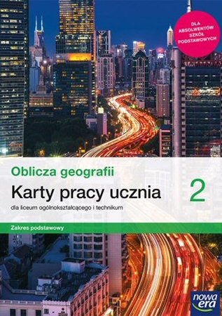 Oblicza geografii 2 Karty pracy ucznia Zakres podstawowy