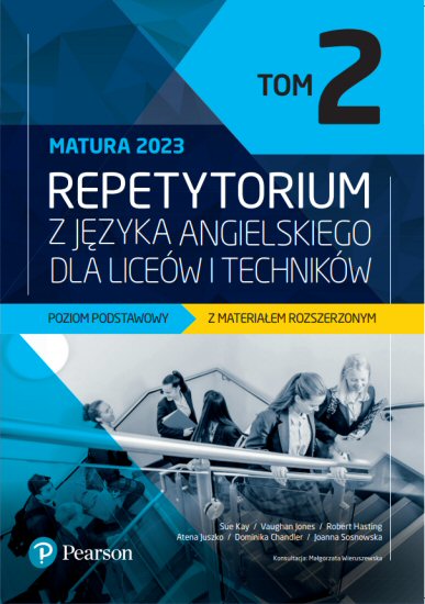 Pearson Repetytorium z jzyka angielskiego dla licew i technikw Poziom podstawowy Tom 2